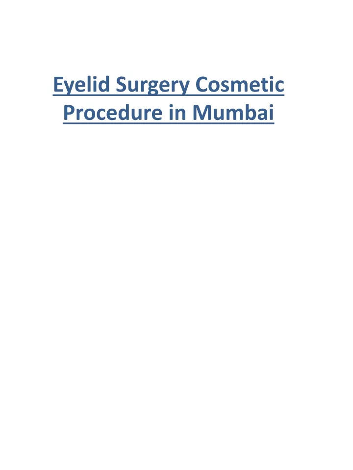 eyelid surgery cosmetic procedure in mumbai