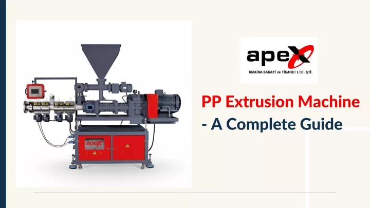 pp extrusion machine a complete guide