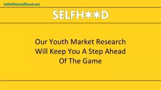 Our Youth Market Research Will Keep You A Step Ahead Of The Game