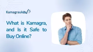 What is Kamagra, and Is it Safe to Buy Online