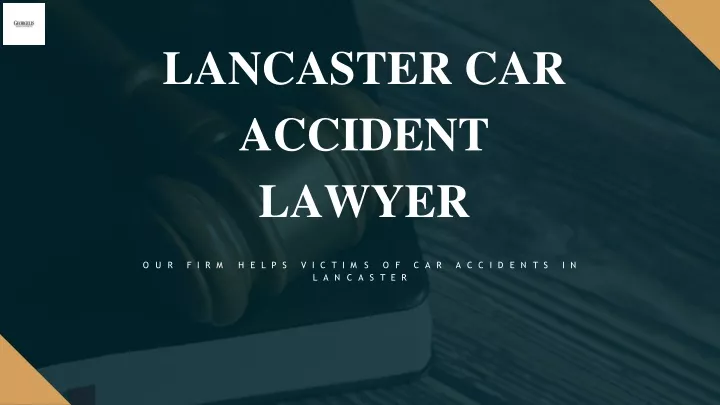 lancaster car accident lawyer