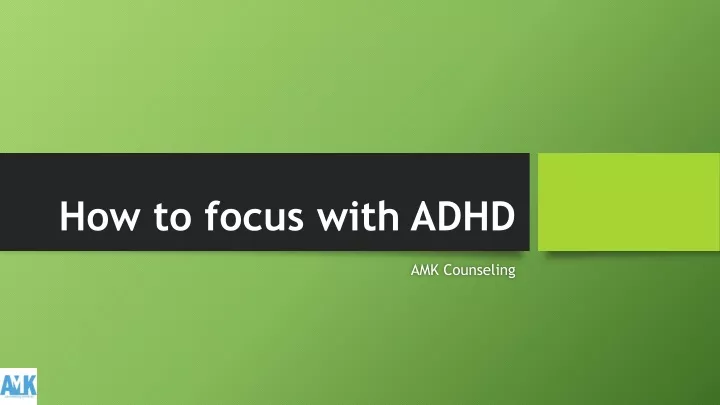 how to focus with adhd