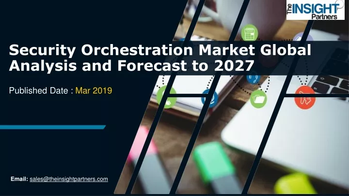 security orchestration market global analysis