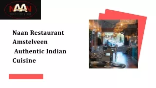 Naan Restaurant Amstelveen - Authentic Indian Cuisine