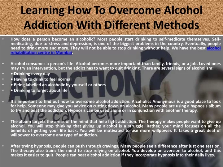 learning how to overcome alcohol addiction with different methods