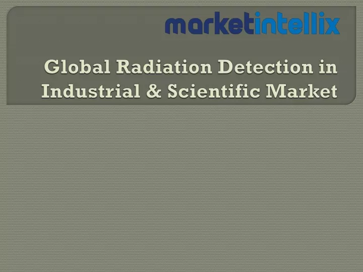 global radiation detection in industrial scientific market