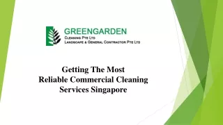 Getting The Most Reliable Commercial Cleaning Services Singapore