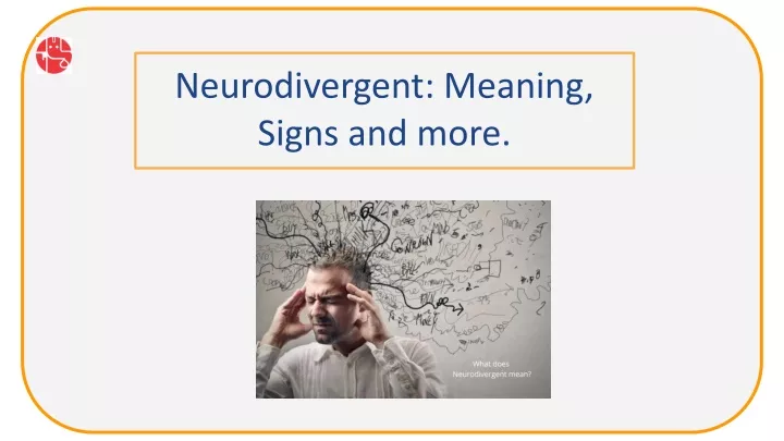 neurodivergent meaning signs and more
