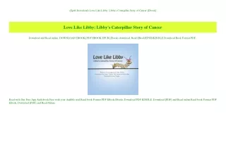 (Epub Download) Love Like Libby Libby's Caterpillar Story of Cancer [Ebook]
