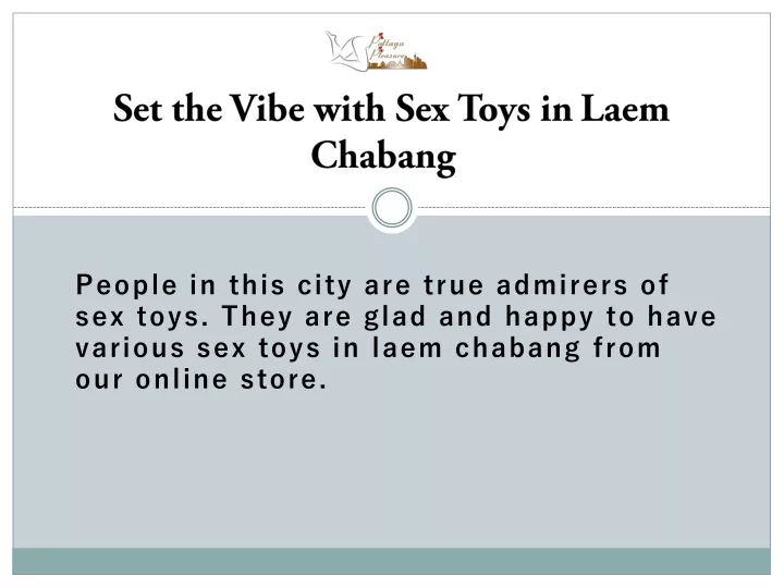 set the vibe with sex toys in laem chabang