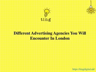 Different Advertising Agencies You Will Encounter In London