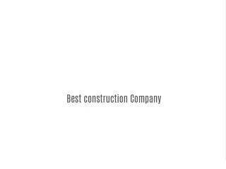 best construction company