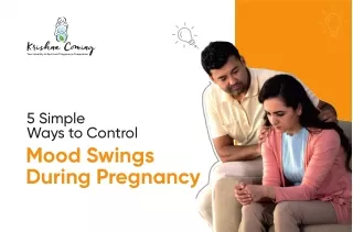 5 Simple Ways to Control Mood Swings During Pregnancy pdf | Krishna Coming Garbh Sanskar