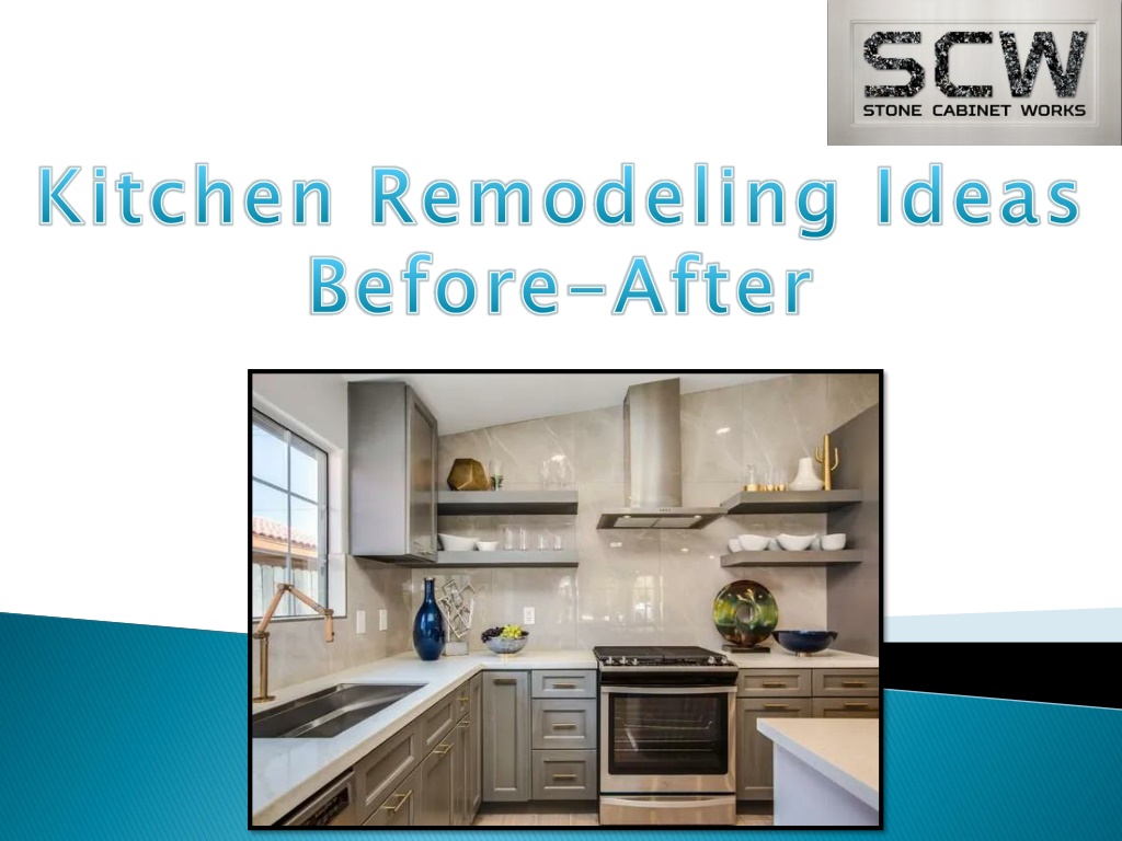 PPT - Kitchen Remodeling Ideas Before-After PowerPoint Presentation ...