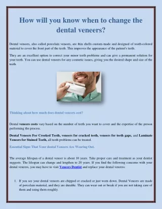 How will you know when to change the dental veneers?