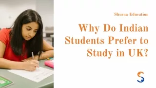 Why Do Indian Students Prefer to Study in UK