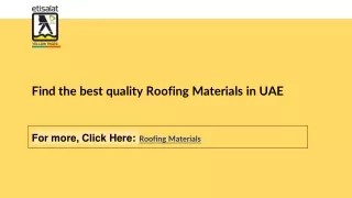 Find the best quality Roofing Materials in UAE