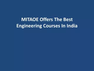 MITAOE Offers The Best Engineering Courses In India