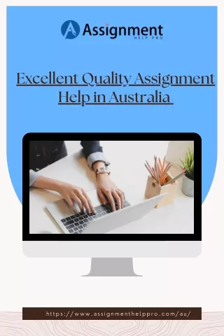 Excellent Quality Assignment Help in Australia