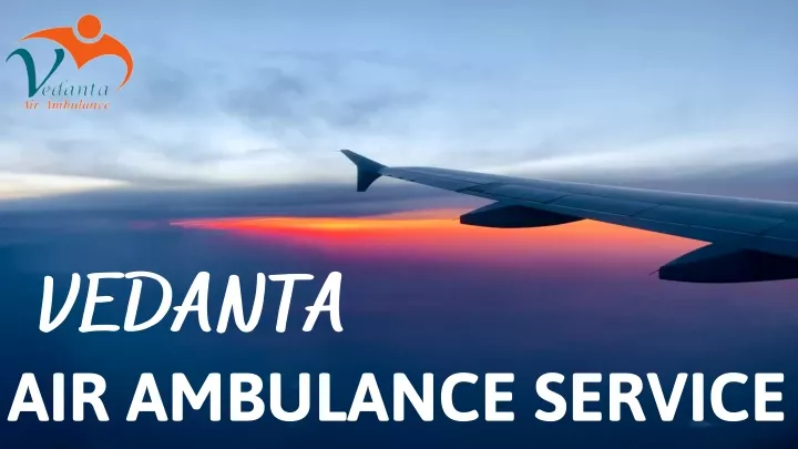 vedanta air ambulance service