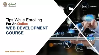 Tips While Enrolling for An Online Web Development Course