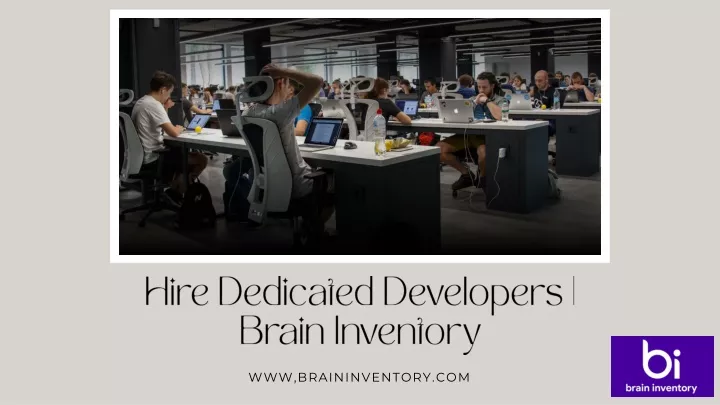 hire dedicated developers brain inventory