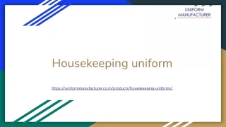 Housekeeping uniform -Uniform manufacturers unique and distinctive uniforms