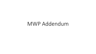 MWP Addendum