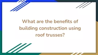 what are the benefits of building construction