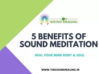 5 Benefits of Sound Meditation