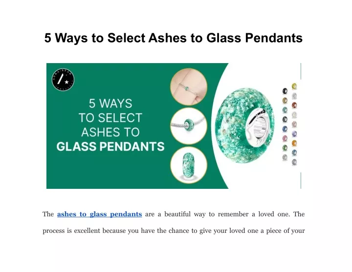 5 ways to select ashes to glass pendants