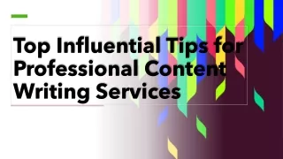 Top Influential Tips for Professional Content Writing Services