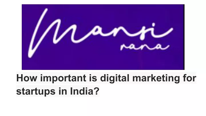 how important is digital marketing for startups