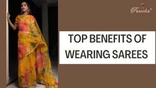 Top Benefits Of Wearing Sarees