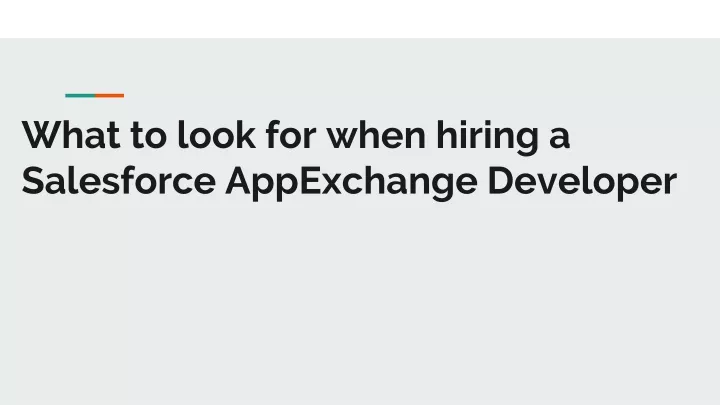 what to look for when hiring a salesforce appexchange developer