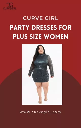 Party dresses for plus size women- Curve Girl