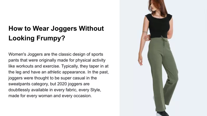 how to wear joggers without looking frumpy