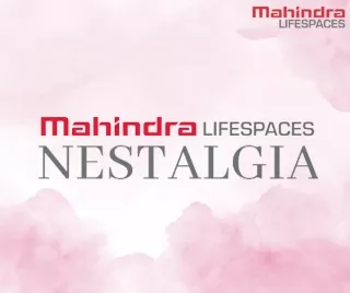 Pre Launch Projects by Mahindra Lifespaces Developers –Nestalgia