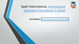 Qadri International, The Best Consultancy For MBBS Abroad Colleges In Dubai