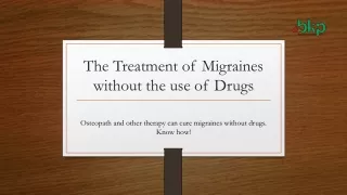 The Treatment of Migraines without the use of Drugs
