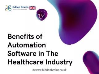 Benefits of Automation Software in The Healthcare Industry