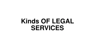 Kinds OF LEGAL SERVICES