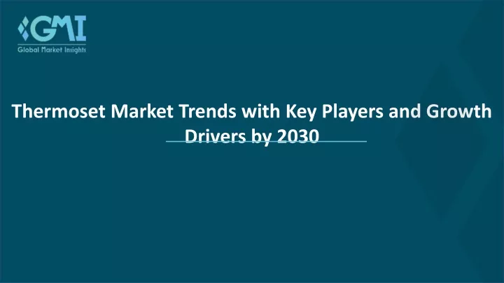 thermoset market trends with key players