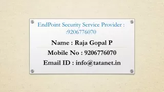 TaTa Endpoint Security Solutions @ 9206776070 _Bangalore