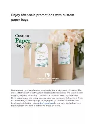 Enjoy after-sale promotions with custom paper bags