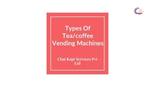 Types Of Tea/coffee Vending Machines