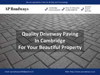 Quality Driveway Paving In Cambridge For Your Beautiful Property