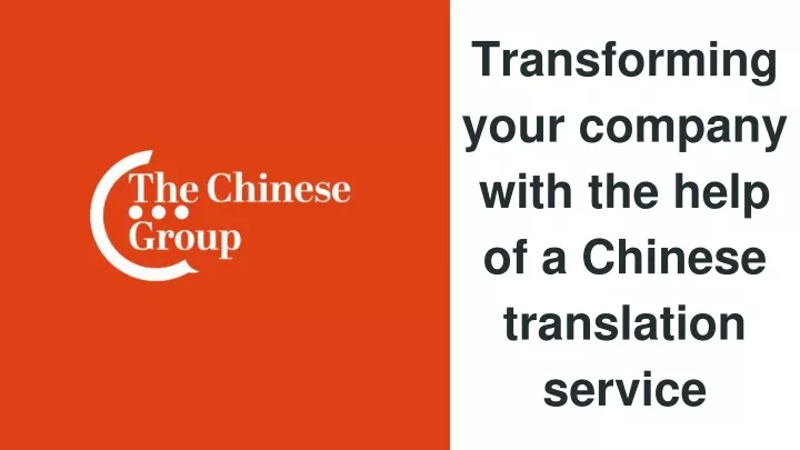 transforming your company with the help of a chinese translation service