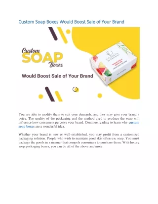 Custom Soap Boxes Would Boost Sale of Your Brand
