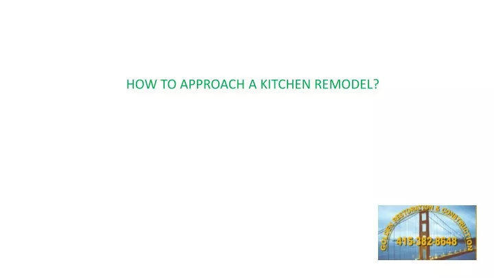 how to approach a kitchen remodel